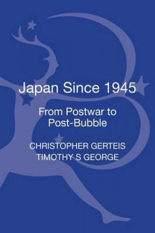 Carte Japan Since 1945 Timothy S George