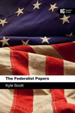 Kniha Federalist Papers Kyle Scott