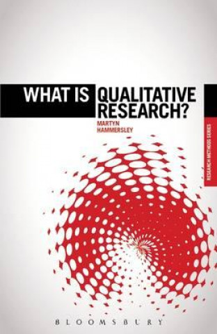 Kniha What is Qualitative Research? Martyn Hammersley