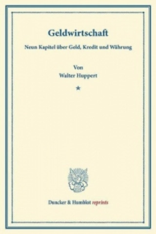 Kniha Geldwirtschaft. Walter Huppert