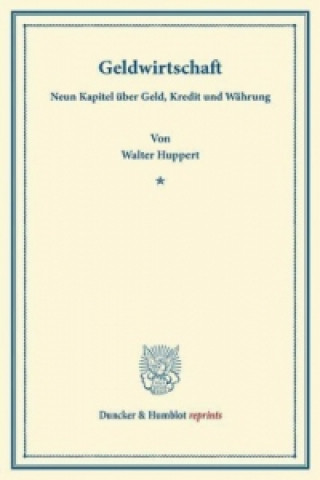 Book Geldwirtschaft. Walter Huppert