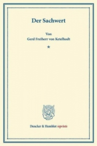 Buch Der Sachwert. Gerd Frhr. von Ketelhodt