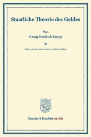 Kniha Staatliche Theorie des Geldes. Georg Friedrich Knapp
