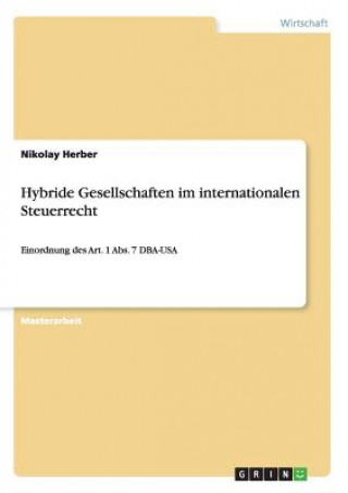 Könyv Hybride Gesellschaften im internationalen Steuerrecht Nikolay Herber