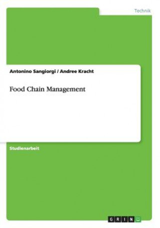 Könyv Food Chain Management Antonino Sangiorgi