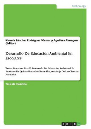 Könyv Desarrollo De Educacion Ambiental En Escolares Kirenia Sánchez Rodríguez