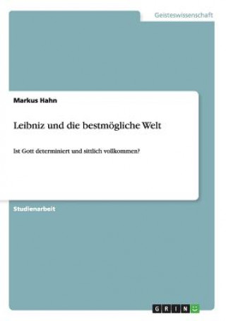 Libro Leibniz und die bestmoegliche Welt Markus Hahn