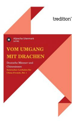 Książka Vom Umgang mit Drachen Aljoscha Utermark