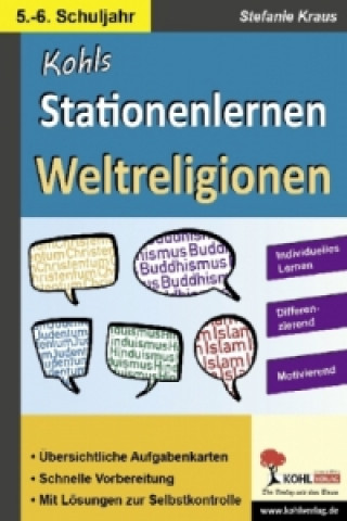 Knjiga Kohls Stationenlernen Weltreligionen, 5.- 6. Schuljahr Stefanie Kraus