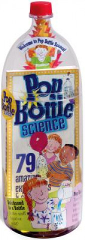 Knjiga Pop Bottle Science Lynn Brunelle