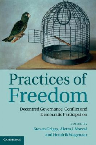 Carte Practices of Freedom Steven Griggs