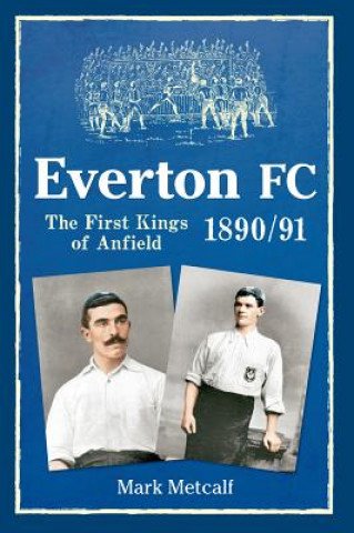 Carte Everton FC 1890-91 Mark Metcalf
