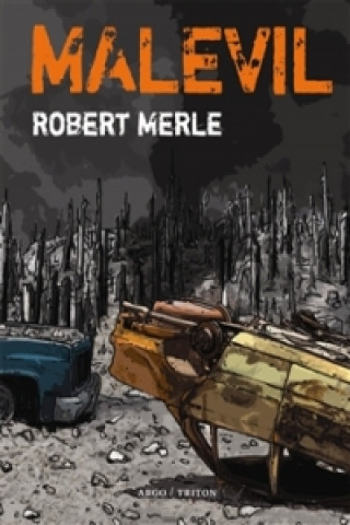 Kniha Malevil Robert Merle