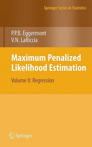 Knjiga Maximum Penalized Likelihood Estimation Paul Eggermont