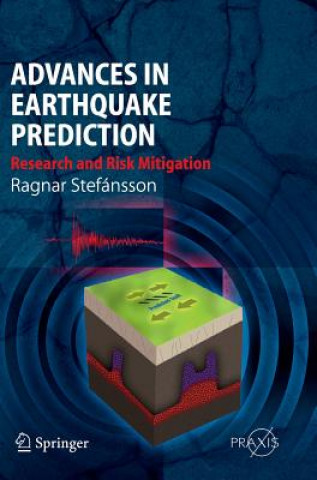 Könyv Advances in Earthquake Prediction Ragnar Stefánsson