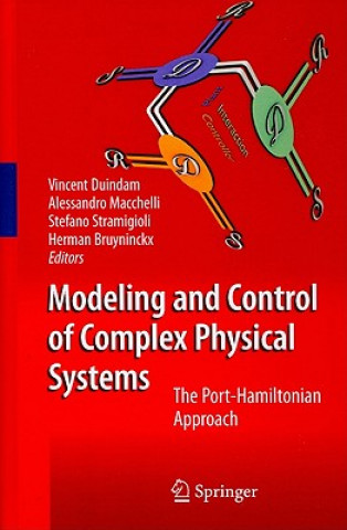 Könyv Modeling and Control of Complex Physical Systems Vincent Duindam