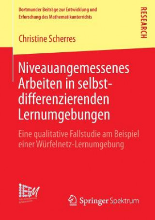 Kniha Niveauangemessenes Arbeiten in Selbstdifferenzierenden Lernumgebungen Christine Scherres