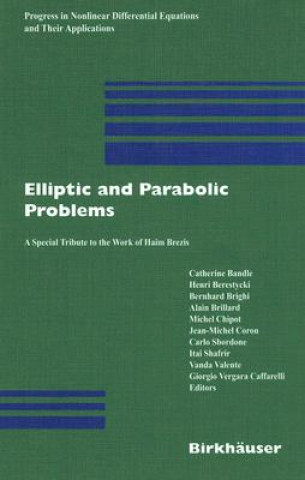 Kniha Elliptic and Parabolic Problems Catherine Bandle