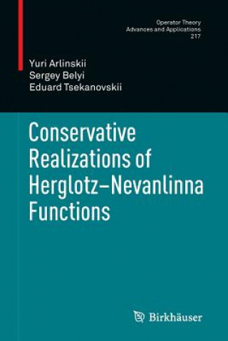 Kniha Conservative Realizations of Herglotz-Nevanlinna Functions Yuri Arlinskii