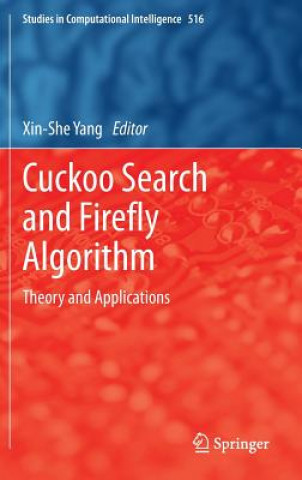 Kniha Cuckoo Search and Firefly Algorithm Xin She Yang