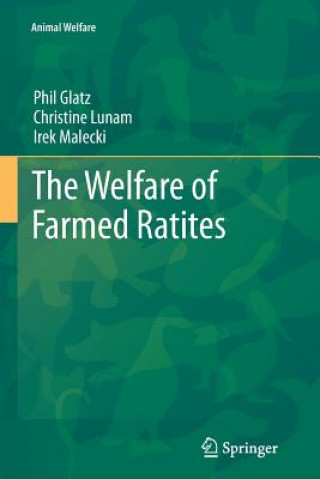 Carte Welfare of Farmed Ratites Phil Glatz