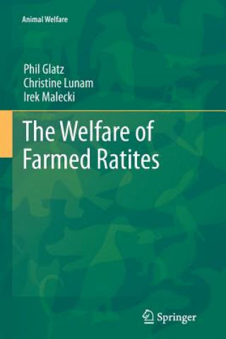 Knjiga Welfare of Farmed Ratites Phil Glatz