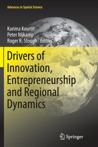 Kniha Drivers of Innovation, Entrepreneurship and Regional Dynamics Karima Kourtit