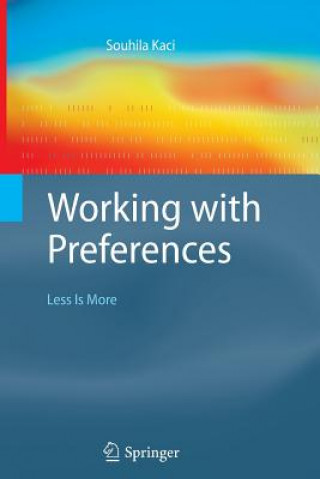 Carte Working with Preferences: Less Is More Souhila Kaci