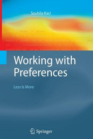 Книга Working with Preferences: Less Is More Souhila Kaci