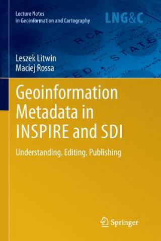 Książka Geoinformation Metadata in INSPIRE and SDI Leszek Litwin