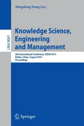 Książka Knowledge Science, Engineering and Management Mingzheng Wang