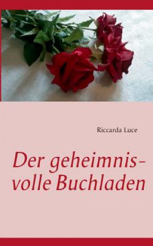 Libro geheimnisvolle Buchladen Riccarda Luce