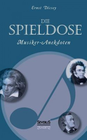 Buch Spieldose Ernst Decsey