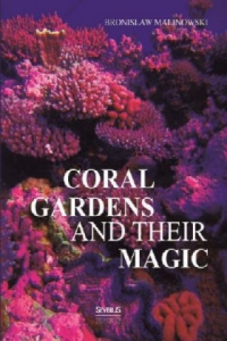 Carte Coral gardens and their magic Bronislaw Malinowsky