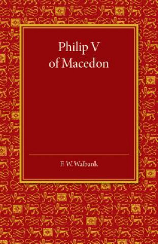 Kniha Philip V of Macedon F.W. Walbank