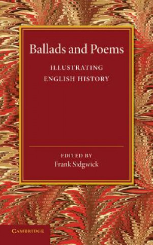 Carte Ballads and Poems Illustrating English History Frank Sidgwick