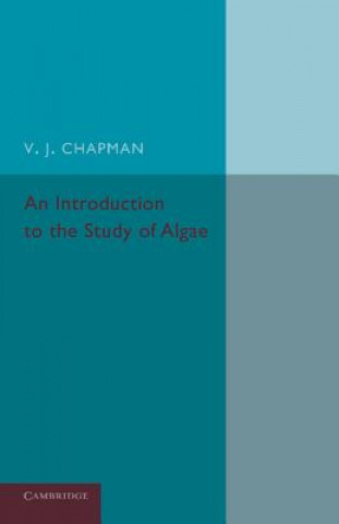 Книга Introduction to the Study of Algae V.J. Chapman