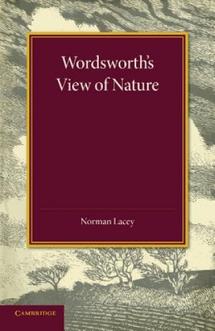 Knjiga Wordsworth's View of Nature Norman Lacey