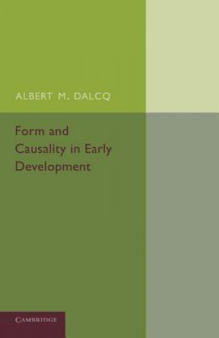 Boek Form and Causality in Early Development Albert M. Dalcq