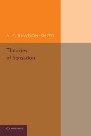 Kniha Theories of Sensation A.F. Rawdon-Smith