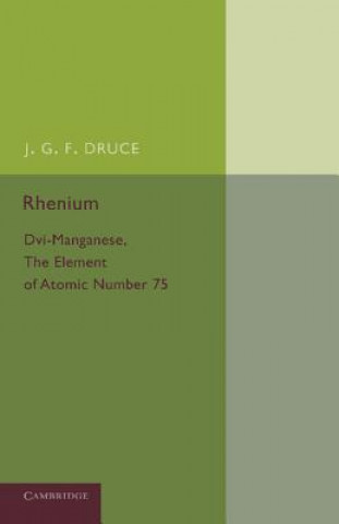 Könyv Rhenium J.G.F. Druce