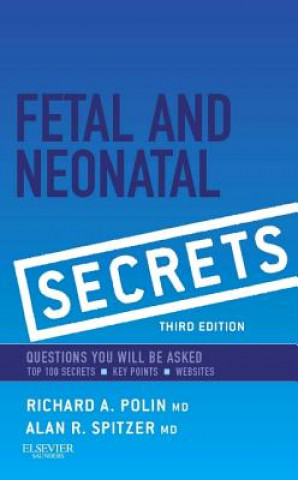 Kniha Fetal & Neonatal Secrets Richard A Polin