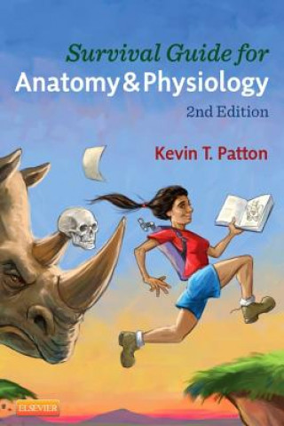 Carte Survival Guide for Anatomy & Physiology Kevin T Patton