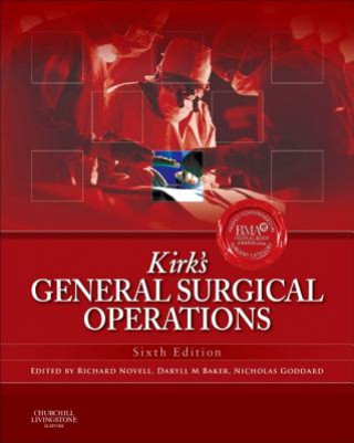 Carte Kirk's General Surgical Operations J Richard Novell