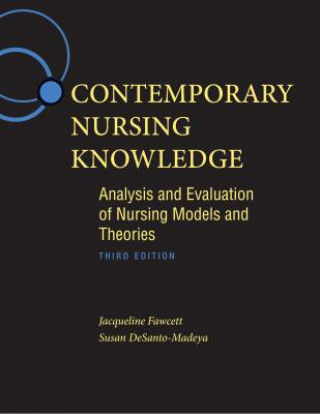 Carte Contemporary Nursing Knowledge 3e Jacqueline Fawcett