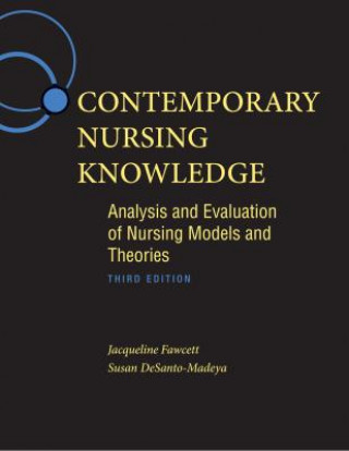 Kniha Contemporary Nursing Knowledge 3e Jacqueline Fawcett