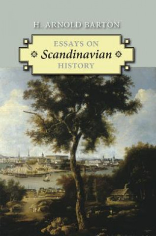 Книга Essays on Scandinavian History H Arnold Barton