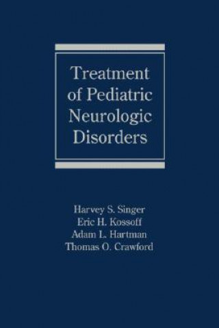 Книга Treatment of Pediatric Neurologic Disorders Harvey S Singer