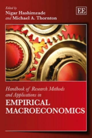 Książka Handbook of Research Methods and Applications in Empirical Macroeconomics Nigar Hashimzade