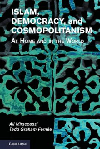Carte Islam, Democracy, and Cosmopolitanism Ali Mirsepassi